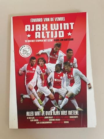 Ajax wint altijd. Edward van de Vendel. Ajax gevoel beschikbaar voor biedingen