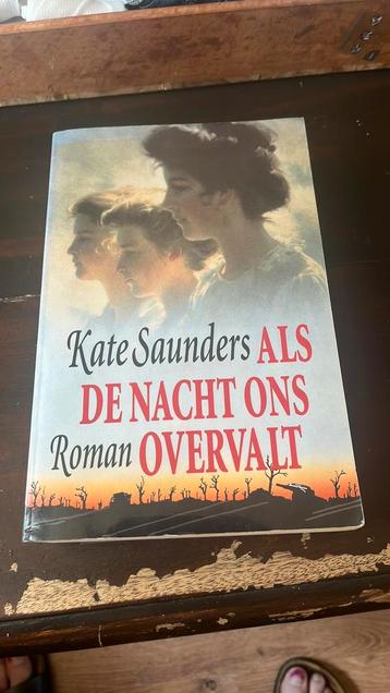 Kate Saunders - Als de nacht ons overvalt (eerste Oorlog beschikbaar voor biedingen