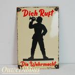 Emaille bord: Dich Ruft Die Wehrmacht, Ophalen of Verzenden