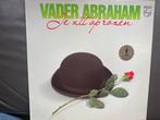 Vader Abraham : Je Zit Op Rozen ( lp vinyl), Ophalen of Verzenden, Gebruikt, Levenslied of Smartlap