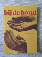 Bij de hand - Ds. J. Wilschut, Ophalen of Verzenden, Gelezen