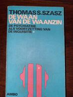 De waan van de waanzin - Thomas Szasz, Ophalen of Verzenden, Gelezen, Klinische psychologie