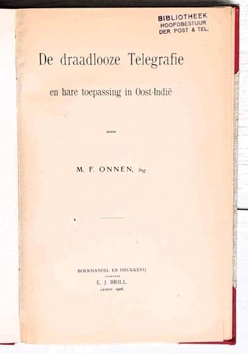 Draadloze Telegrafie en hare toepassing in Oost-Indië - 1906 beschikbaar voor biedingen