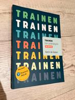 Trainen, een praktijkgids - Karin de Galan (HBO Psychologie), Boeken, Ophalen of Verzenden, Zo goed als nieuw