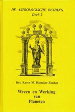 Karen Hamaker-Zondag De astrologische duiding deel 2, Boeken, Ophalen of Verzenden, Zo goed als nieuw, Astrologie, Achtergrond en Informatie