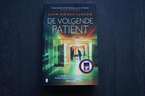 DE VOLGENDE PATIËNT.. Juan Gòmez-Jurado.. (2023), Boeken, Thrillers, Zo goed als nieuw, Ophalen of Verzenden