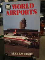 World Airports - Softcover Wright, Alan J.  9780711020627, Ophalen
