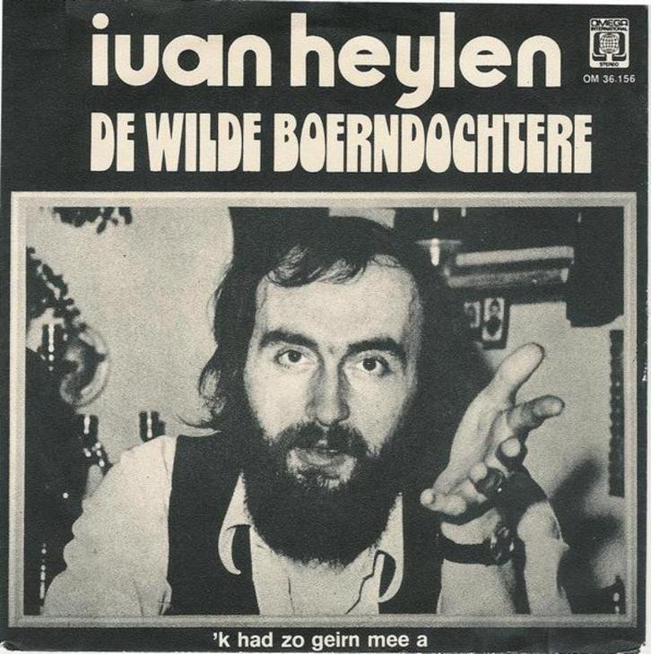 Ruil of koop Ivan Heylen "De Wilde Boerendochtere" (1974), Cd's en Dvd's, Vinyl Singles, Gebruikt, Single, Nederlandstalig, 7 inch