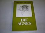 Peter van Straaten - Die Agnes - paperback, Ophalen of Verzenden, Zo goed als nieuw, Verhalen