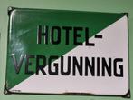 Emaille bord Hotelvergunnging, Ophalen of Verzenden