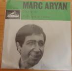 Marc Aryan > Cést la vie, Cd's en Dvd's, Vinyl Singles, Overige genres, Gebruikt, Ophalen of Verzenden, 7 inch