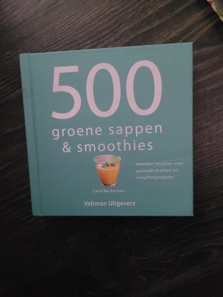 500 Groene Sappen & Smoothies - Gezond Koken, Boeken, Kookboeken, Zo goed als nieuw, Voorgerechten en Soepen, Overige typen, Overige gebieden