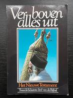 Ver boven alles uit - Nieuwe Testament, Ophalen of Verzenden, Gelezen, Christendom | Protestants