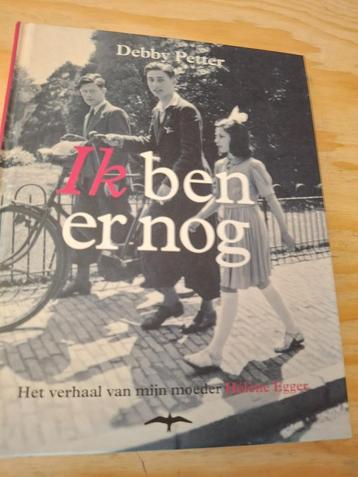  "Ik ben er nog " Het verhaal van mijn moeder Helene Egger beschikbaar voor biedingen