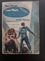 Mel Oliver naar Mars - William Morrison, Ophalen of Verzenden, Gelezen, William Morrison