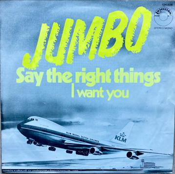 Single Jumbo-Say the right things/I want you, 1971 beschikbaar voor biedingen