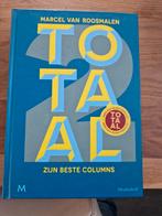 Totaal - Marcel van Roosmalen: Zijn Beste Columns, Ophalen of Verzenden, Zo goed als nieuw, Marcel van Roosmalen, Eén auteur