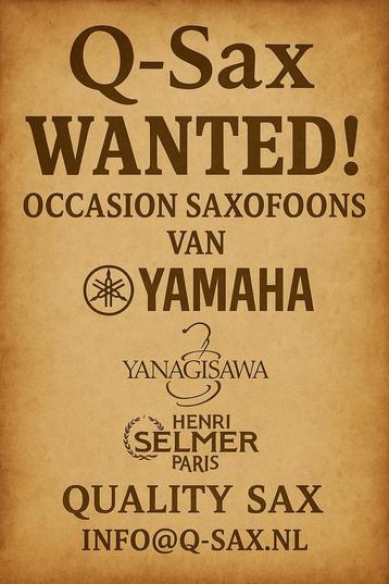 Wanted Selmer, Yanagisawa en Yamaha saxofoons ! beschikbaar voor biedingen