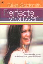 Olivia Goldsmith - Perfecte vrouwen., Ophalen of Verzenden, Gelezen