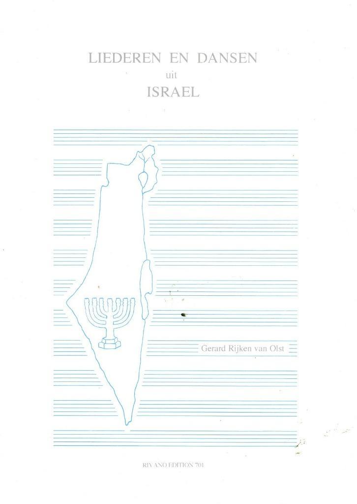 Gerard Rijken van Olst - LIEDEREN EN DANSEN uit ISRAEL, Muziek en Instrumenten, Bladmuziek, Gebruikt, Artiest of Componist, Populair