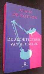 Alain de Botton : De architectuur van het geluk, Ophalen of Verzenden, Zo goed als nieuw