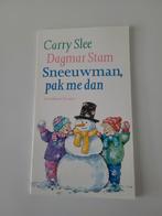 Carry Slee - Sneeuwman, pak me dan, Ophalen of Verzenden, Carry Slee, Zo goed als nieuw