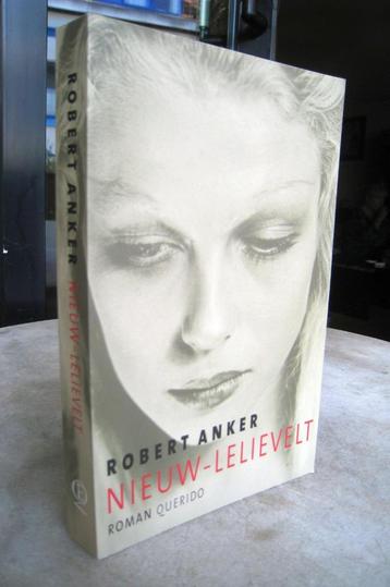 Anker, Robert - Nieuw-Lelievelt (2007 1e dr.) beschikbaar voor biedingen