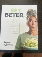 Eet beter kookboek van Sandra Ijsbrandie, Ophalen of Verzenden, Zo goed als nieuw