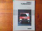 Iveco Daily / Turbodaily (febr. 1991), Ophalen of Verzenden, Nieuw, Overige merken