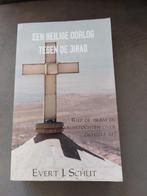 Een heilige oorlog tegen de Jihad - Evert J. Schut, Ophalen of Verzenden, Gelezen, Christendom | Protestants