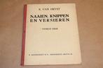Naaien, Knippen & Versieren — Handwerk Schoolboek [1946], Ophalen of Verzenden, Gelezen, Overige onderwerpen