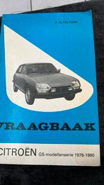 Vraagbaak -Citroen GSmodellen 1978-1980, Ophalen of Verzenden