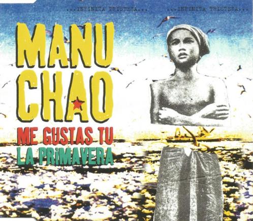Manu Chao – Me Gustas Tu / La Primavera, Cd's en Dvd's, Cd Singles, Zo goed als nieuw, Pop, Ophalen of Verzenden