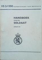 Handboek voor de Soldaat - 1970, Gelezen, Ophalen of Verzenden, Algemeen, 1945 tot heden
