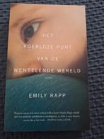 Emily Rapp - Het roerloze punt in een wentelende wereld, Ophalen of Verzenden, Zo goed als nieuw, Emily Rapp