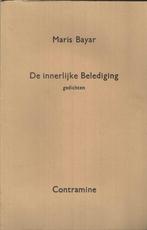 De innerlijke belediging - Maris Bayar, Boeken, Gedichten en Poëzie, Gelezen, Eén auteur, Ophalen of Verzenden, Maris Bayar