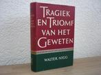 Walter Nigg - Tragiek en Triomf van het Geweten, Boeken, Gelezen, Christendom | Protestants, Ophalen of Verzenden