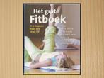 Het Grote Fitboek - In 7 stappen naar een strak lijf, Britta Koopen (vertaling), Ophalen of Verzenden, Zo goed als nieuw, Fitness