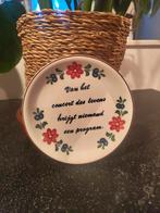 Decoratief Bordje met Spreuk, Ophalen of Verzenden