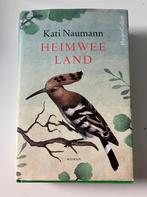 Heimwee Land - Kati Naumann, Ophalen of Verzenden, Gelezen, Nederland