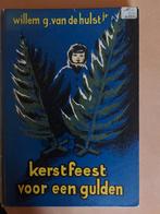 W.G. v.d. Hulst: kerstfeest voor een gulden, Ophalen of Verzenden