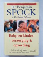 Benjamin Spock : Baby - en kinderverzorging & opvoeding, Boeken, Zwangerschap en Opvoeding, Opvoeding tot 6 jaar, Gelezen, Dr. Benjamin Spock & Dr. Steven J. Parker
