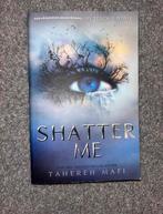 Shatter Me - Tahereh Mafi, Ophalen of Verzenden, Nieuw, Tahereh Mafi