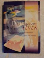 Doelgericht leven : Rick Warren., Ophalen of Verzenden, Nieuw