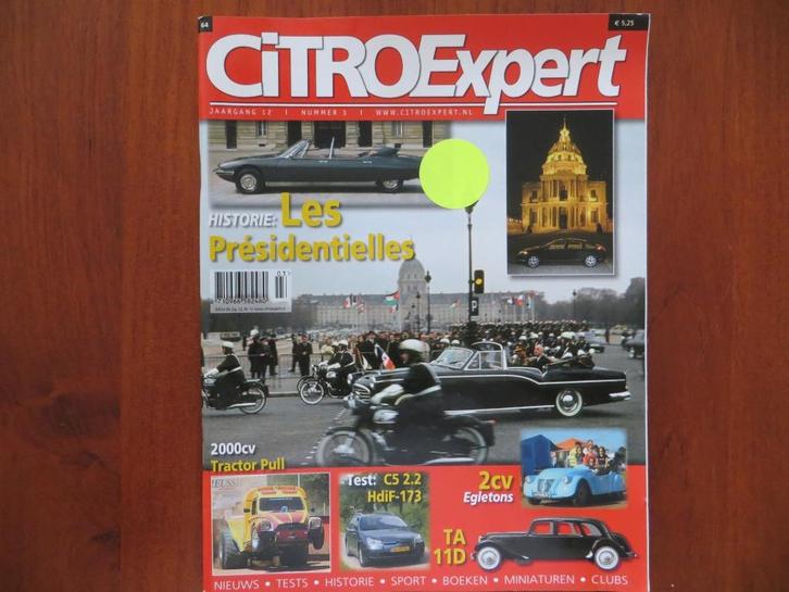 CitroExpert 64 Les Présidentielles, C5, Traction Avant 11D, Boeken, Auto's | Folders en Tijdschriften, Nieuw, Citroën, Ophalen of Verzenden