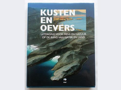 KUSTEN EN OEVERS – Wereld Natuur Fonds WNF, Fotografie boek, Boeken, Natuur, Zo goed als nieuw, Wandel- of Recreatiegebieden, Ophalen of Verzenden