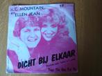 K.c. Mountain en ellen jean - dicht bij elkaar, Ophalen of Verzenden, Zo goed als nieuw, Nederlandstalig, Single