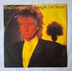 Rod Stewart      Tonight I'm Yours, Gebruikt, 7 inch, Single, Ophalen of Verzenden