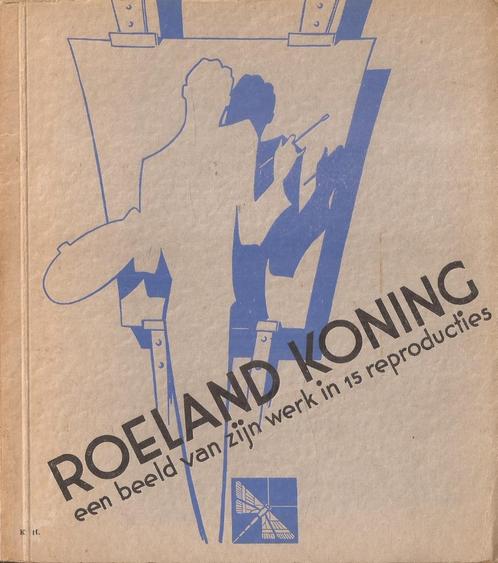 Hana, Herman - Koning, Roeland; een beeld van zijn werk in 1, Boeken, Kunst en Cultuur | Beeldend, Gelezen, Schilder- en Tekenkunst