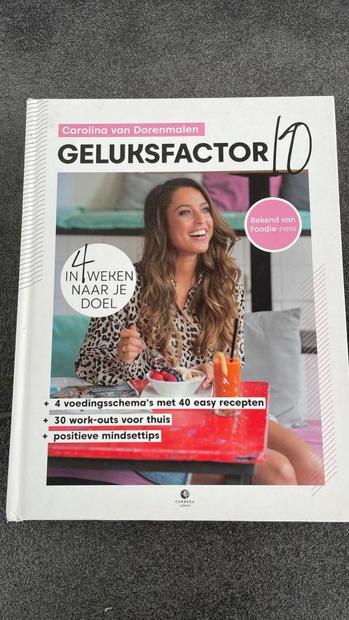 Carolina van Dorenmalen - Geluksfactor 10, Boeken, Gezondheid, Dieet en Voeding, Zo goed als nieuw, Dieet en Voeding, Ophalen of Verzenden